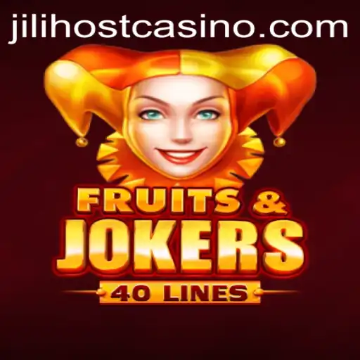 FruitsAndJokers40: A Thrilling Casino Slot Game by JILI.host